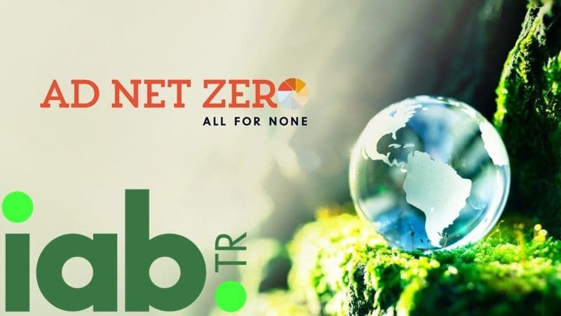 Reklam Sektörü Sıfır Karbon Hedefine Yöneliyor: Ad Net Zero Türkiye Başladı