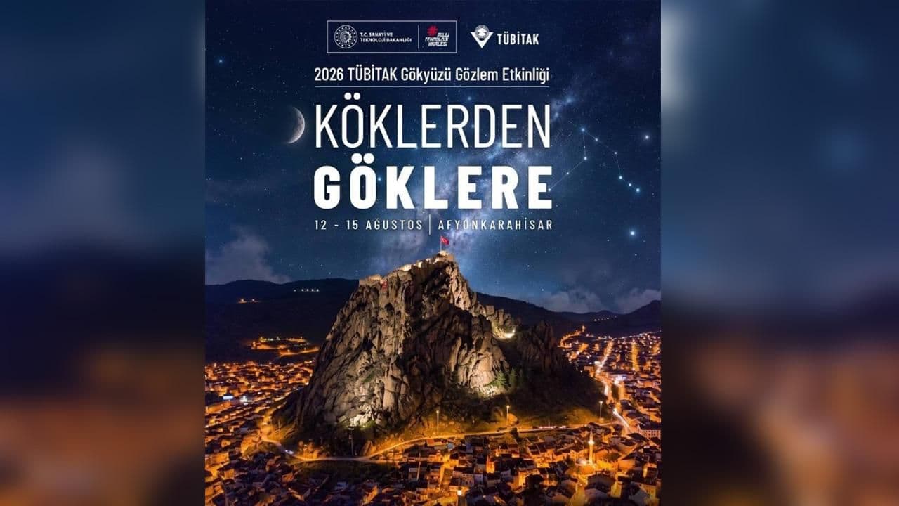 TÜBİTAK Gökyüzü Gözlem Etkinliği 12-15 Ağustos’ta Afyonkarahisar’da Düzenlenecek
